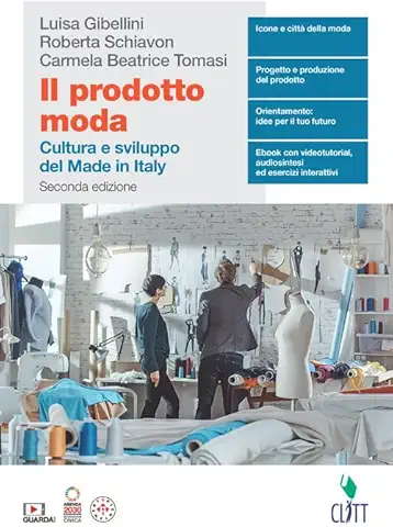 Prodotto Moda. Cultura E Sviluppo Del Made In Italy. Per
