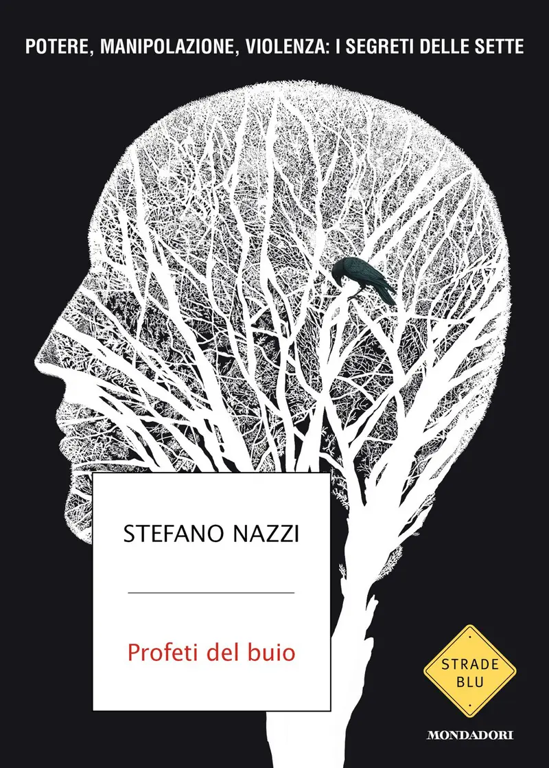 Profeti del buio. Potere, manipolazione, violenza