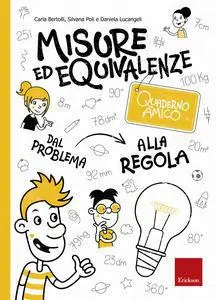 Quaderno amico - Misure ed equivalenze