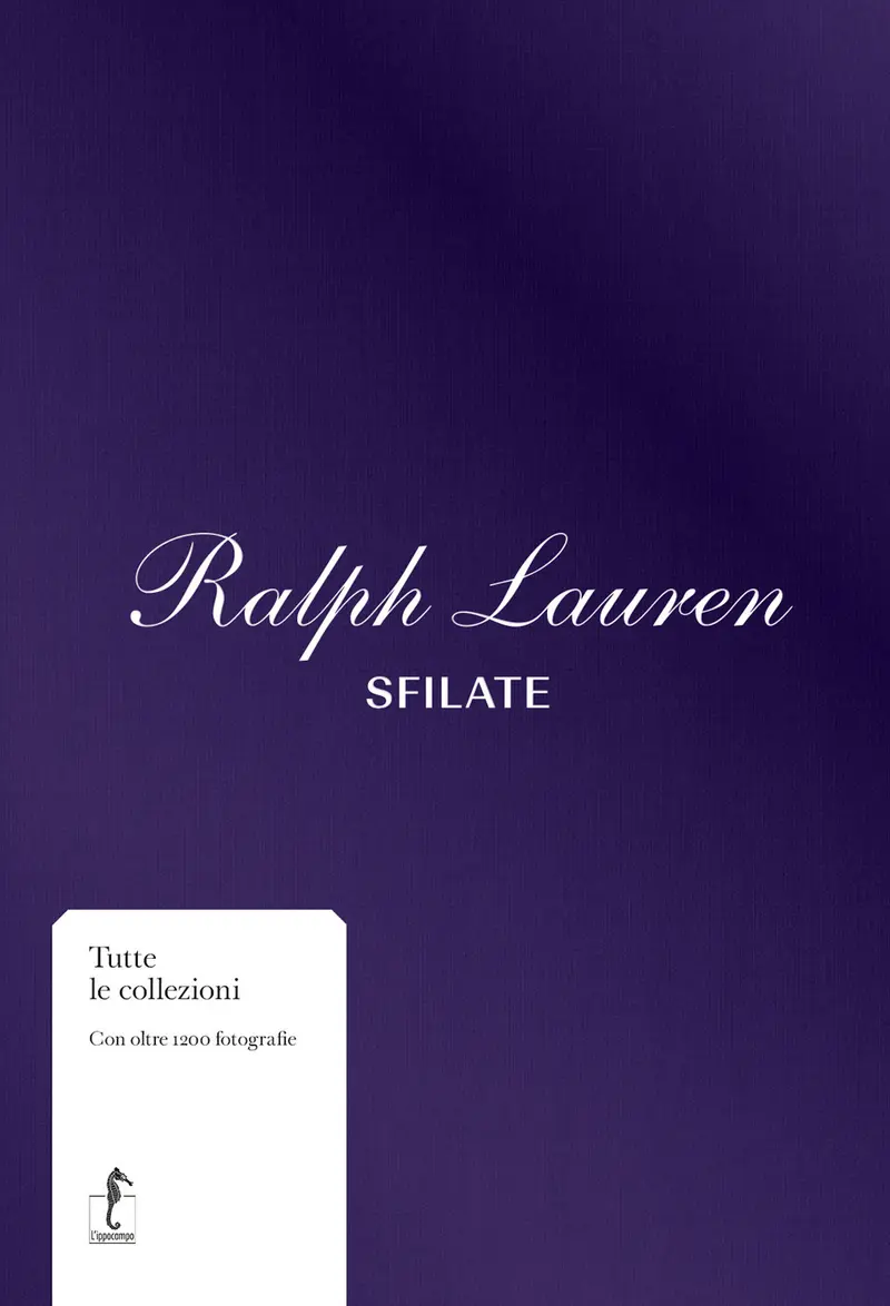 Ralph Lauren. Sfilate. Tutte le collezioni