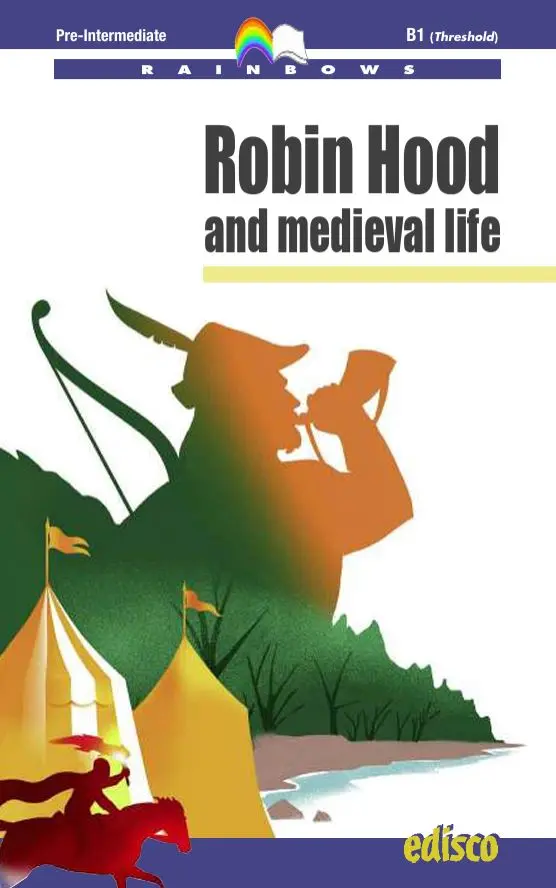 Robin Hood and medieval life
