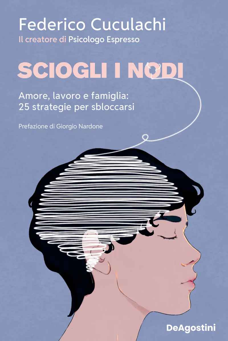 Sciogli i nodi. Amore, lavoro e famiglia