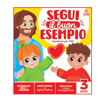 Segui il buon esempio - Quaderno IRC 3 anni