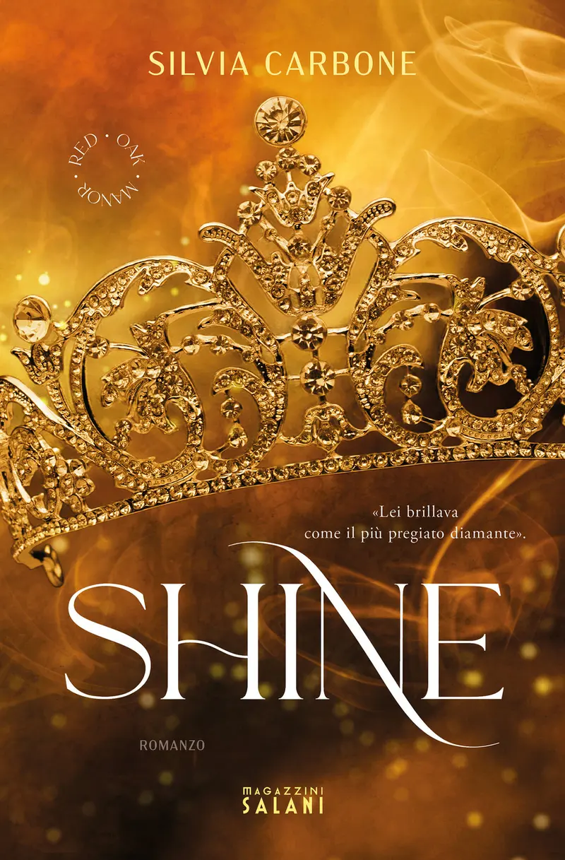 Shine. Red Oak Manor Collection