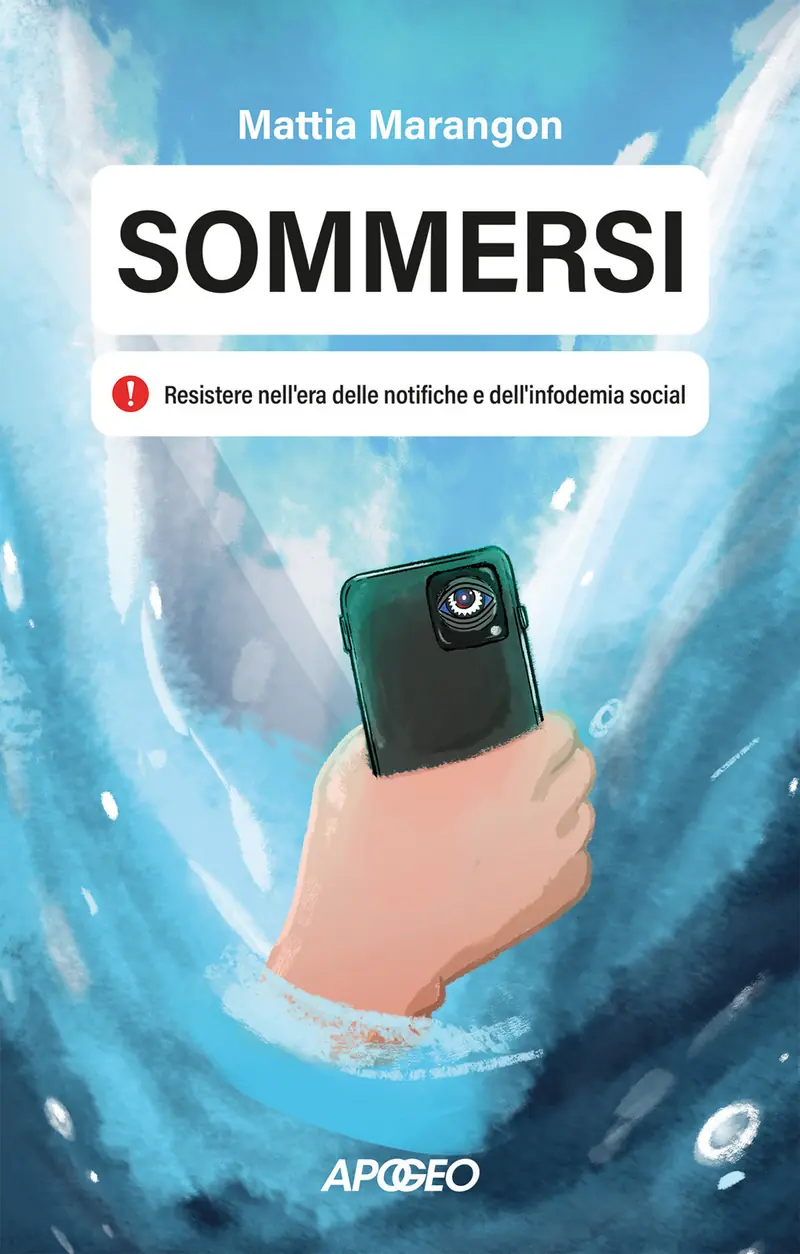 Sommersi. Resistere nell'era delle notifiche e dell'infodemia social