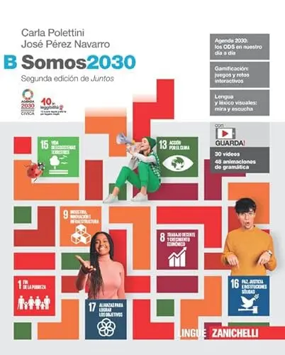 Somos2030. Per le scuole superiori - Vol. B