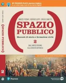 Spazio pubblico 2 - Manuale di storia e formazione civile