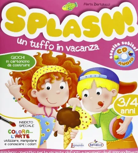 Splash! Un tuffo in vacanza. 3/4 anni. Con CD Audio