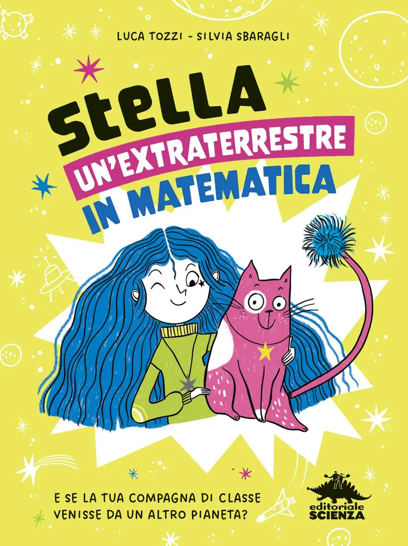 StellA, un’extraterrestre in matematica. E se la tua compagna di classe venisse da un altro pianeta?