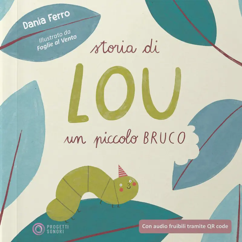 Storia di Lou un piccolo bruco