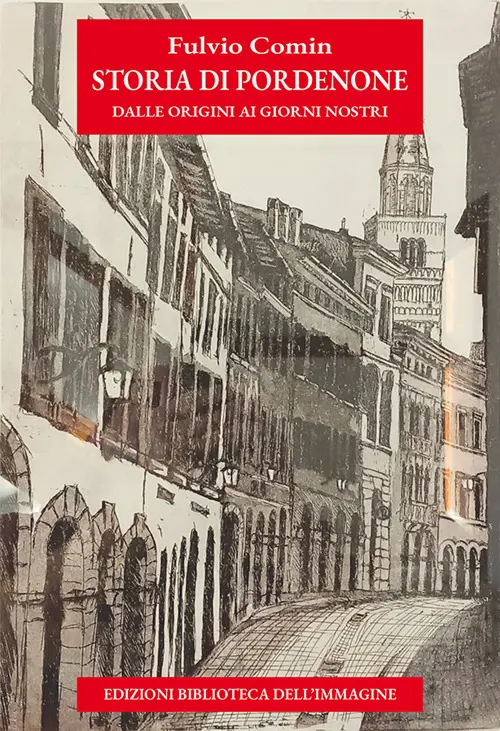 Storia di Pordenone e dei pordenonesi