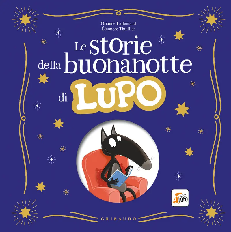 Storie della buonanotte di Lupo. Amico lupo