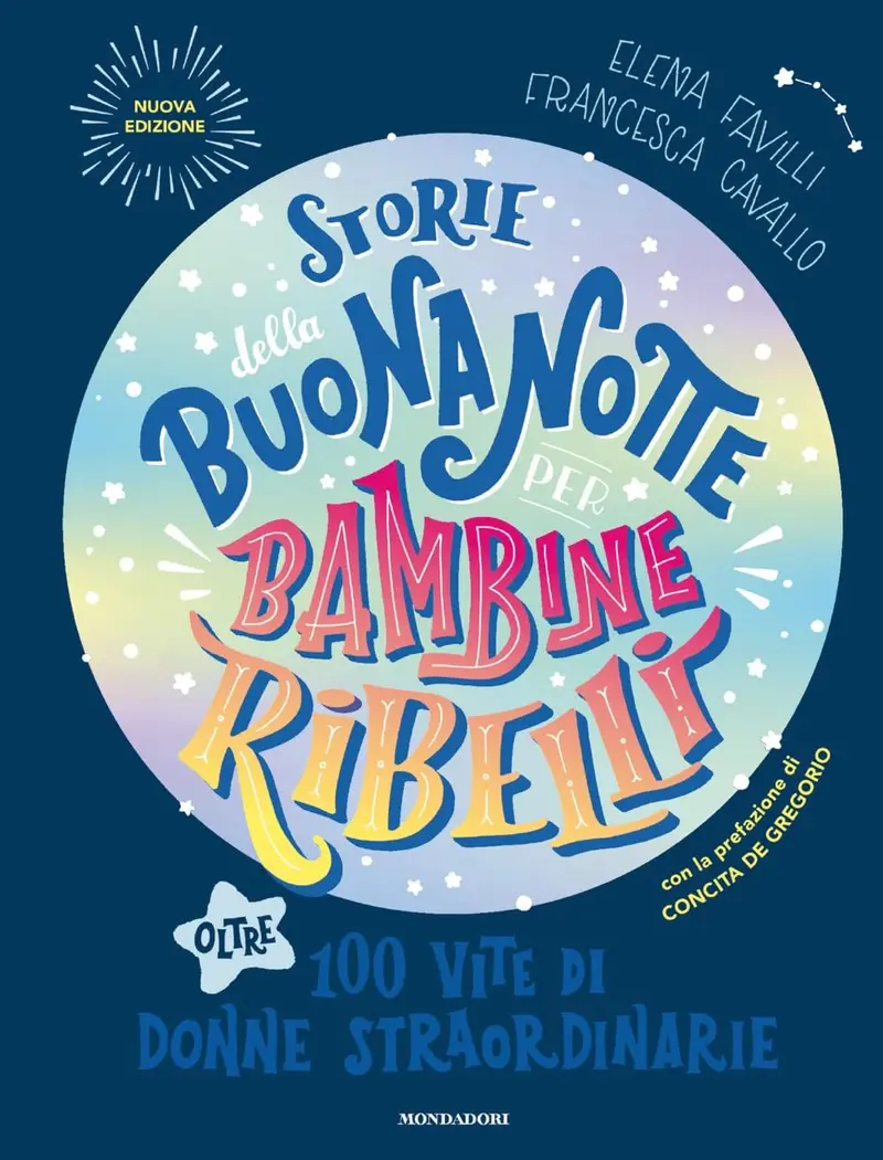 Storie della buonanotte per bambine ribelli