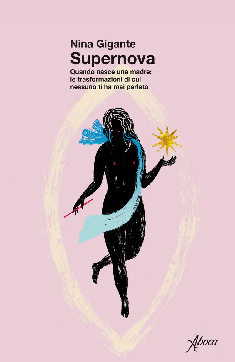 Supernova. Quando nasce una madre