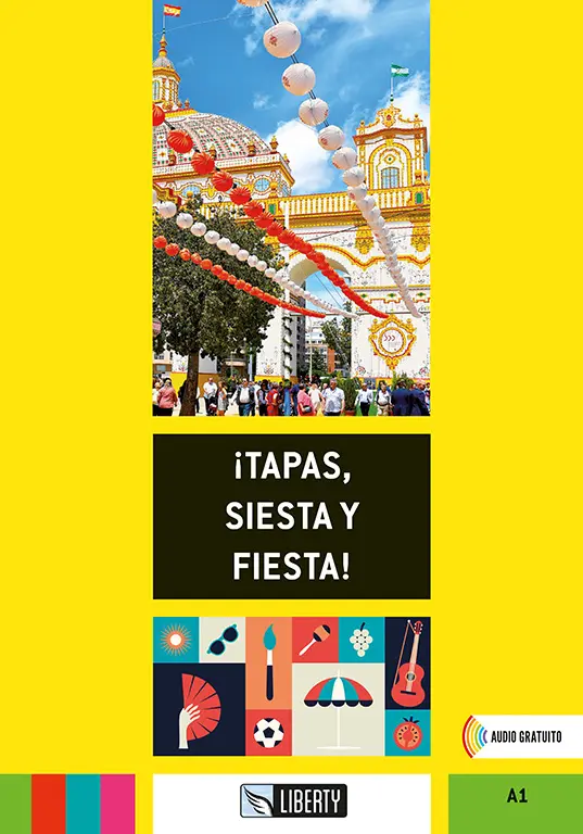 ¡Tapas, Siesta y Fiesta!