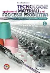 Tecnologie Applicate Ai Materiali E Ai Processi Produttivi.+Dig.  1