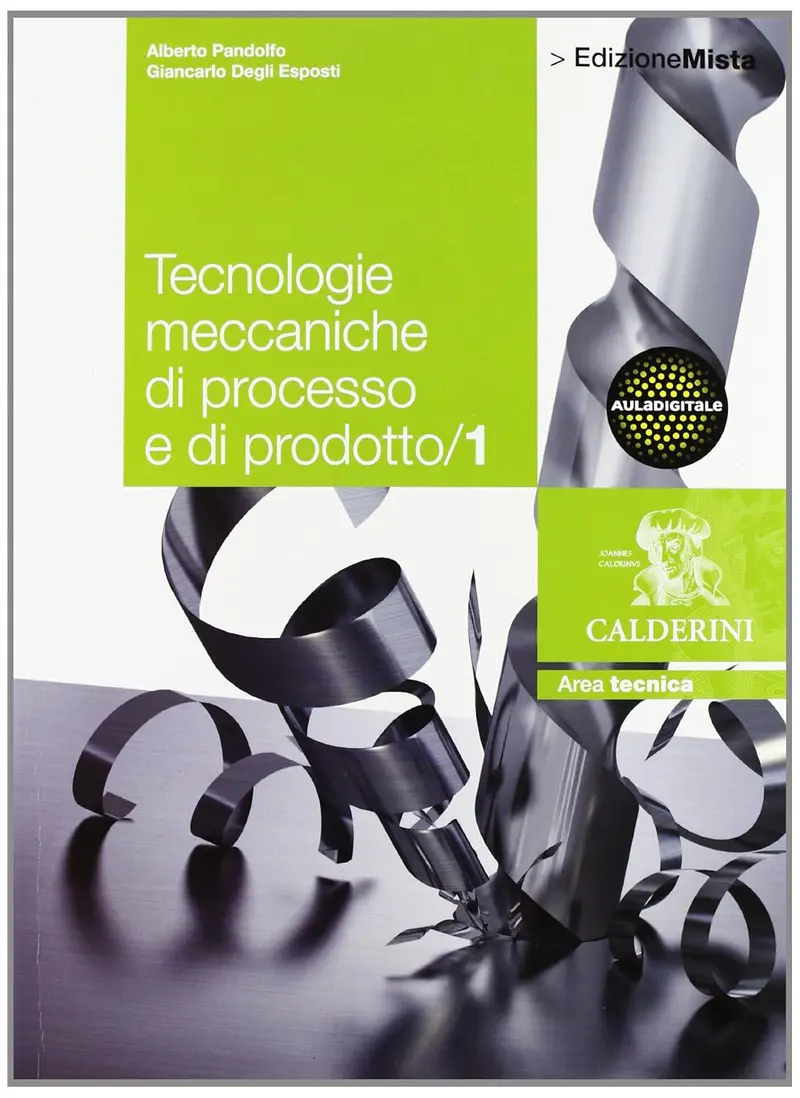 Tecnologie meccaniche di processo e di prodotto 1