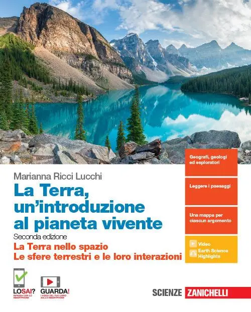 Terra, Un`Introduzione Al Pianeta Vivente. La Terra Nello Spazio-Le Sfere Terrestri E Le Loro In...