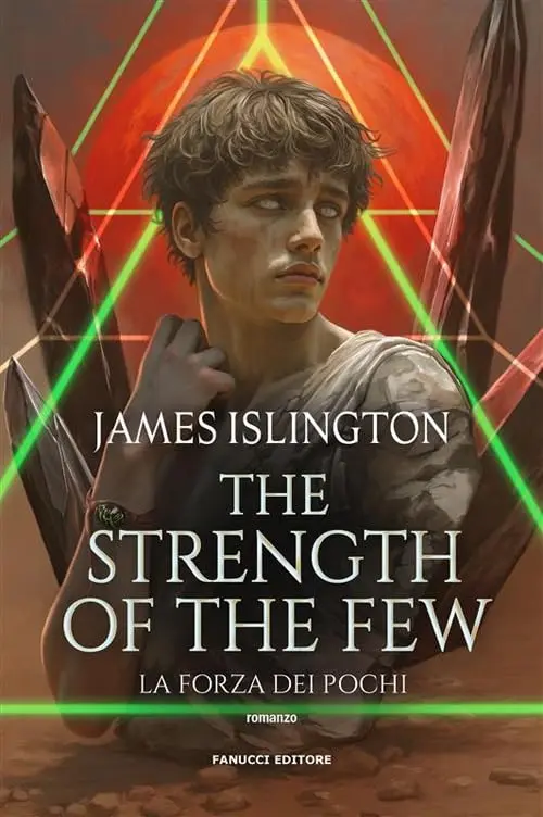 The strenght of the few - La forza dei pochi (Vol. 2)