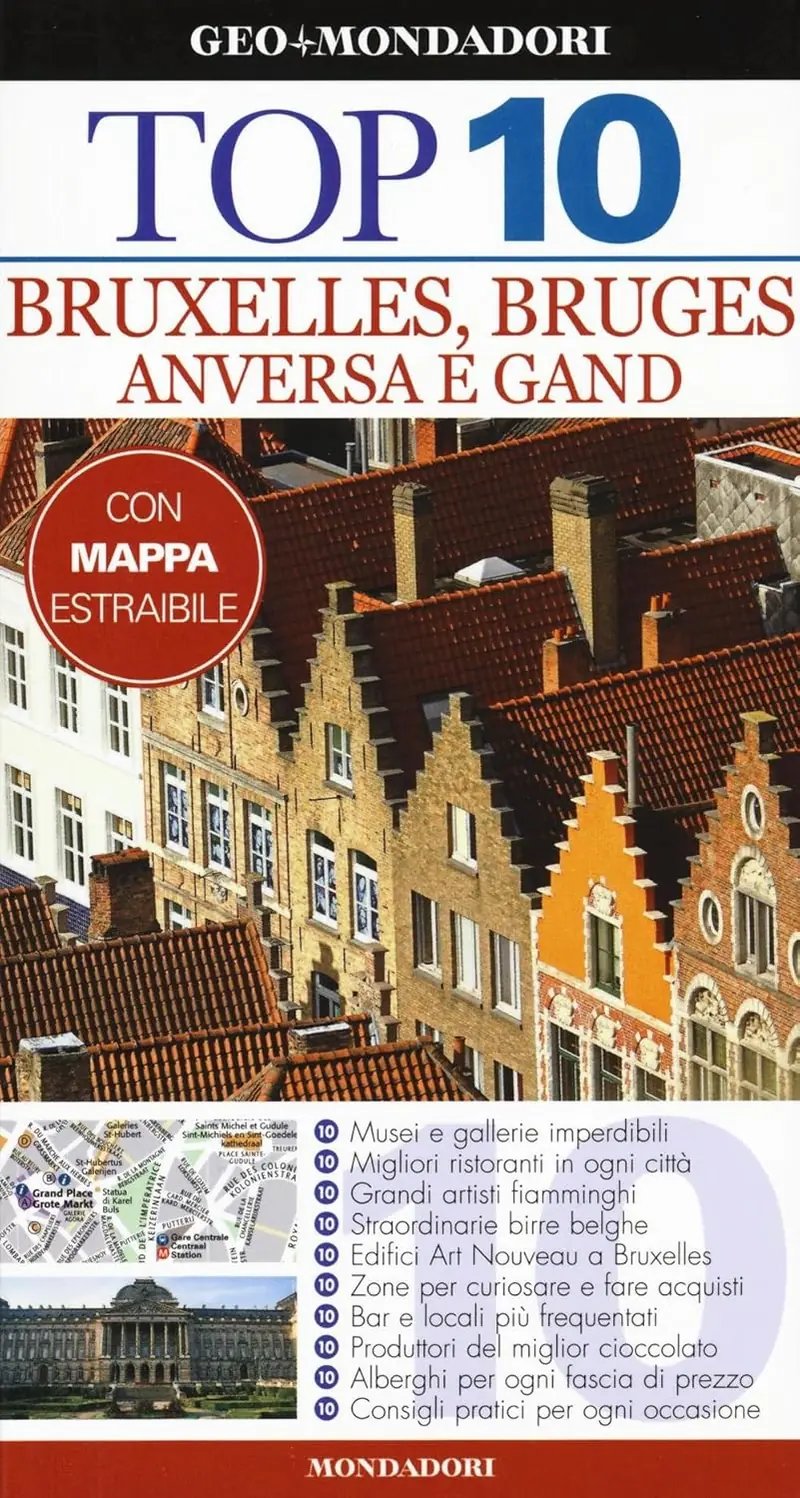 Top 10 - Bruxelles, Bruges, Anversa e Gand