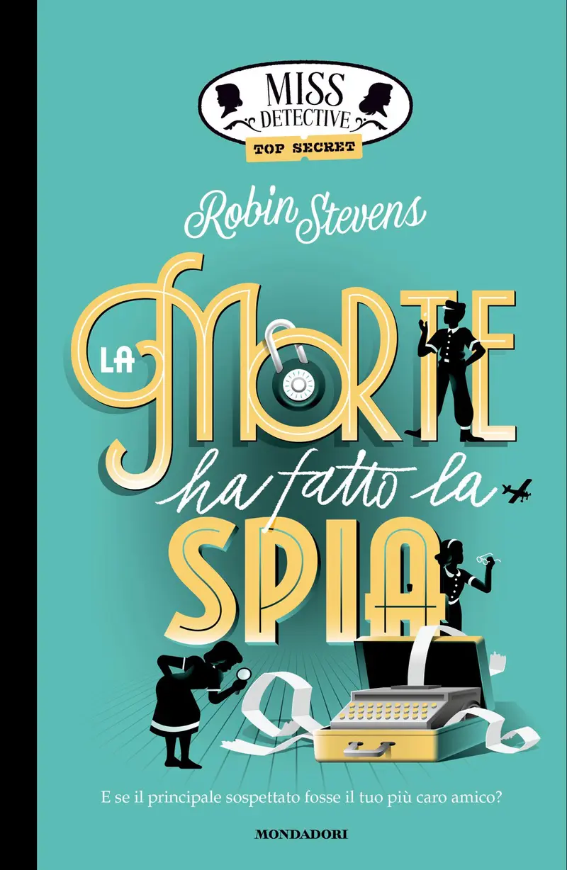 Top Secret. La morte ha fatto la spia. Miss Detective