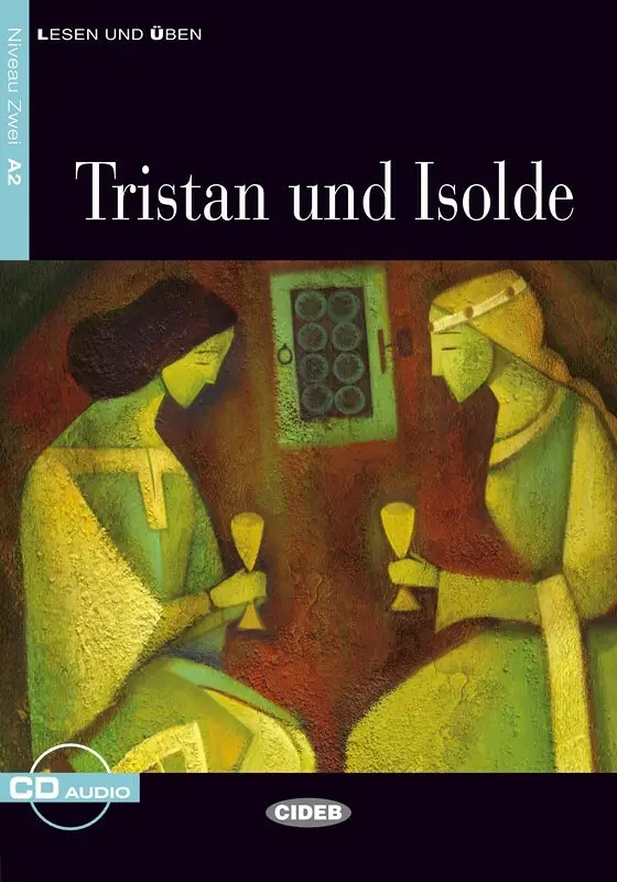 Tristan und Isolde