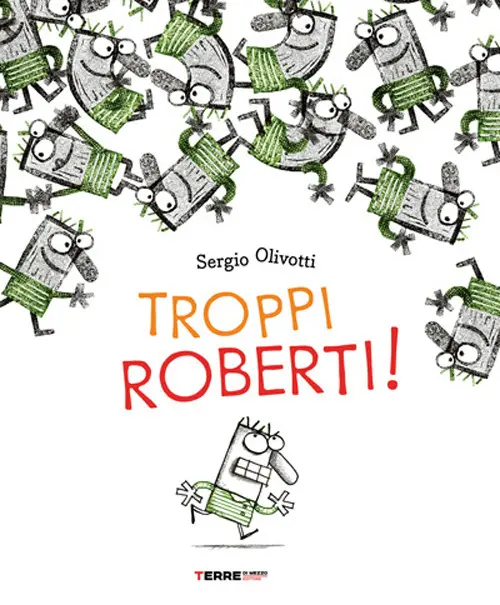 Troppi Roberti!