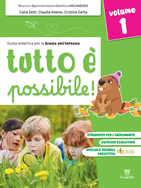 Tutto è Possibile nella Scuola dell'Infanzia