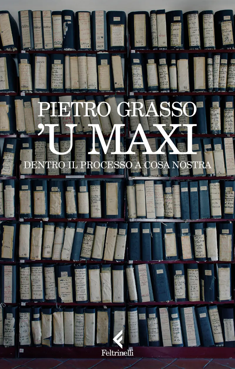 'U Maxi. Dentro il processo a Cosa Nostra