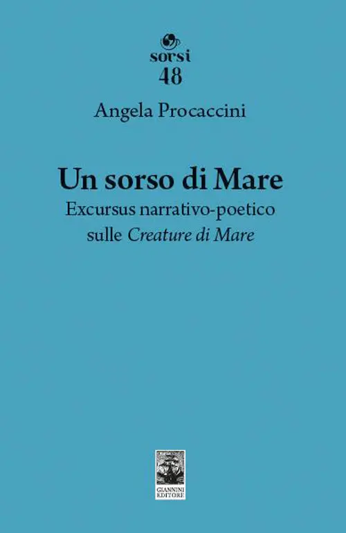 Un sorso di mare. Excursus narrativo-poetico sulle «Creature di mare»