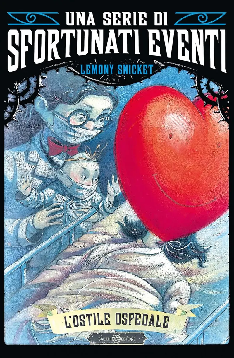 Una serie di sfortunati eventi - L'ostile ospedale (Vol. 8)