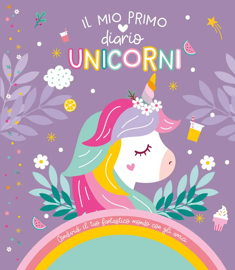 Unicorni. Il mio primo diario