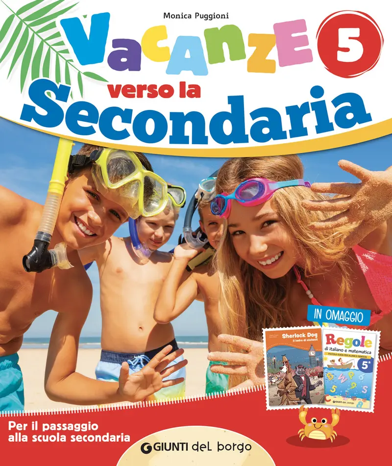Vacanze verso la secondaria