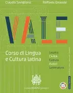 Vale - ccorso di lingua e cultira latina con laboratorio