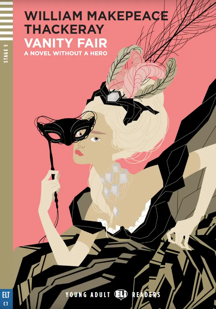 Vanity Fair – A Novel without a Hero
