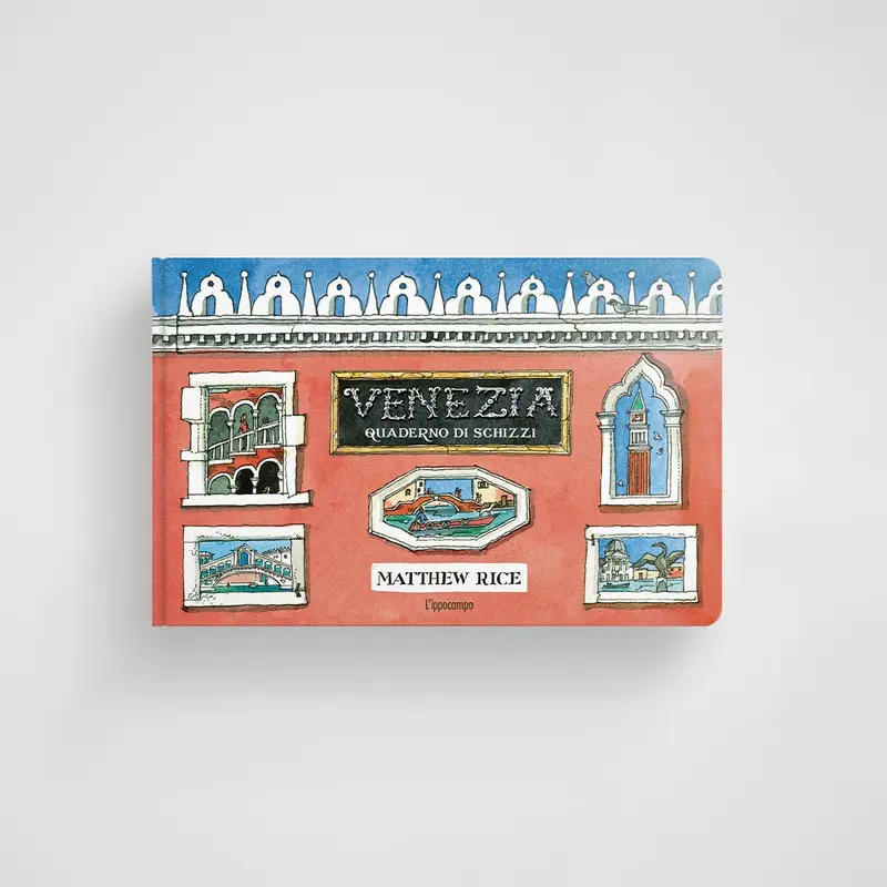 Venezia - Un quaderno di schizzi