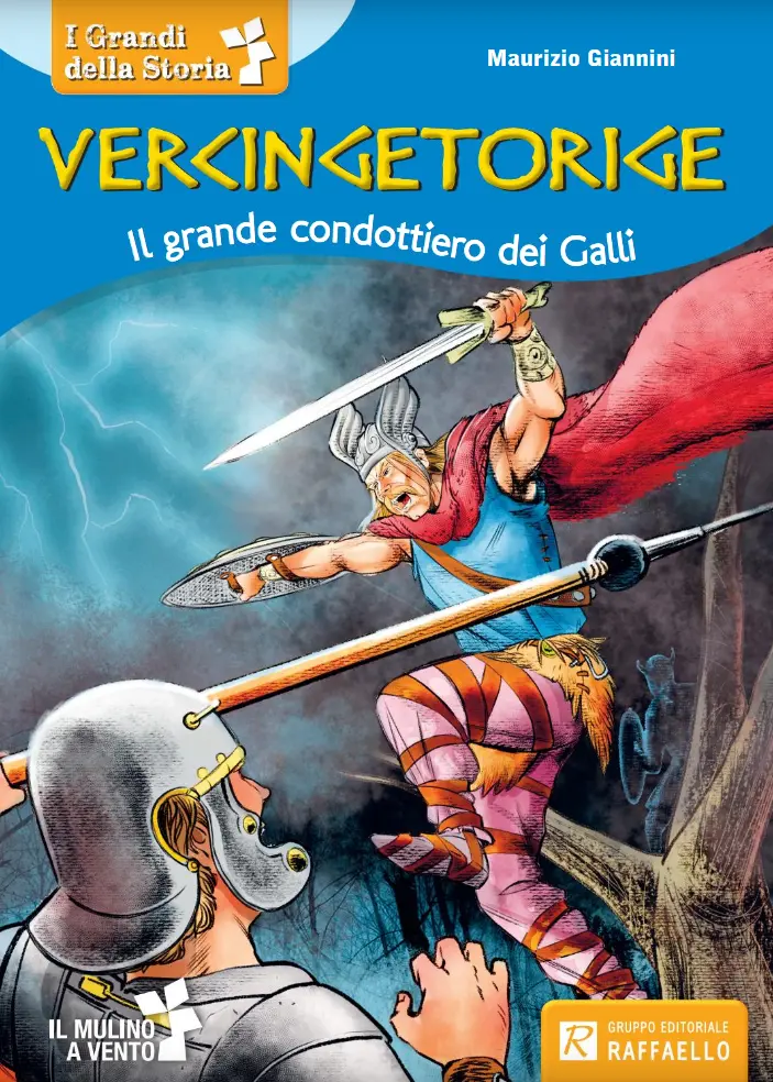 Vercingetorige - Il grande condottiero dei Galli