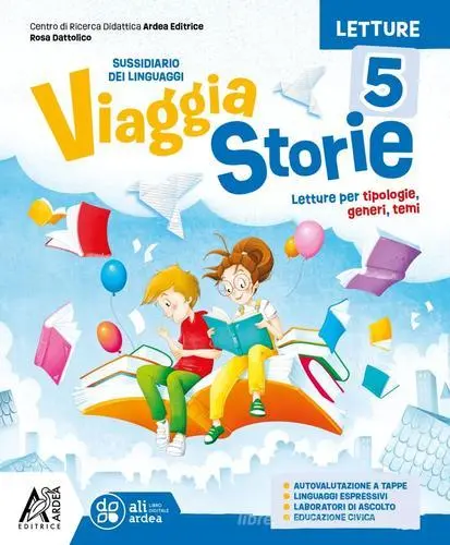 Viaggia Storie 5 - Letture, Scrittura e Mappe, Grammatica, Gramma Facile, Valutazione