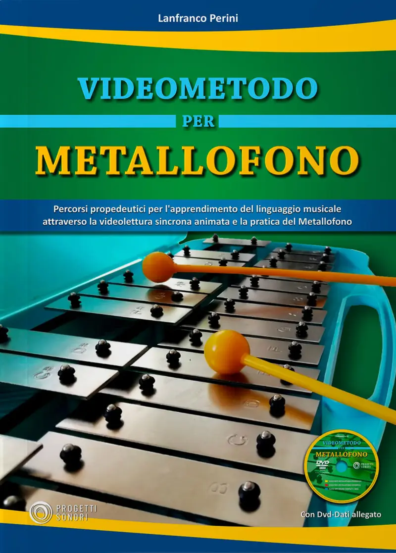 Videometodo per Metallofono. Percorsi propedeutici