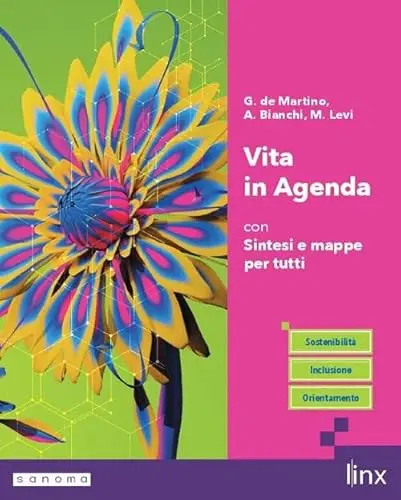 Vita in agenda. Con sintesi e mappe per tutti