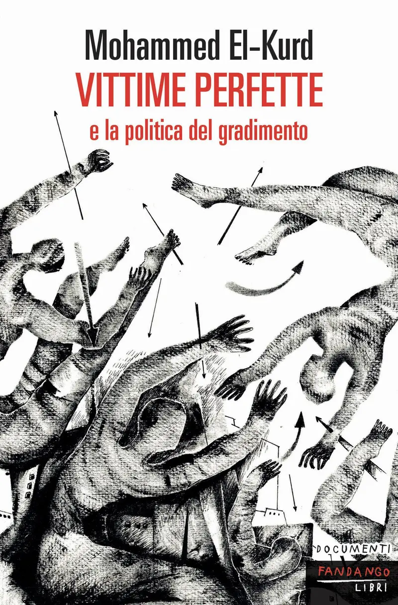 Vittime perfette e la politica del gradimento