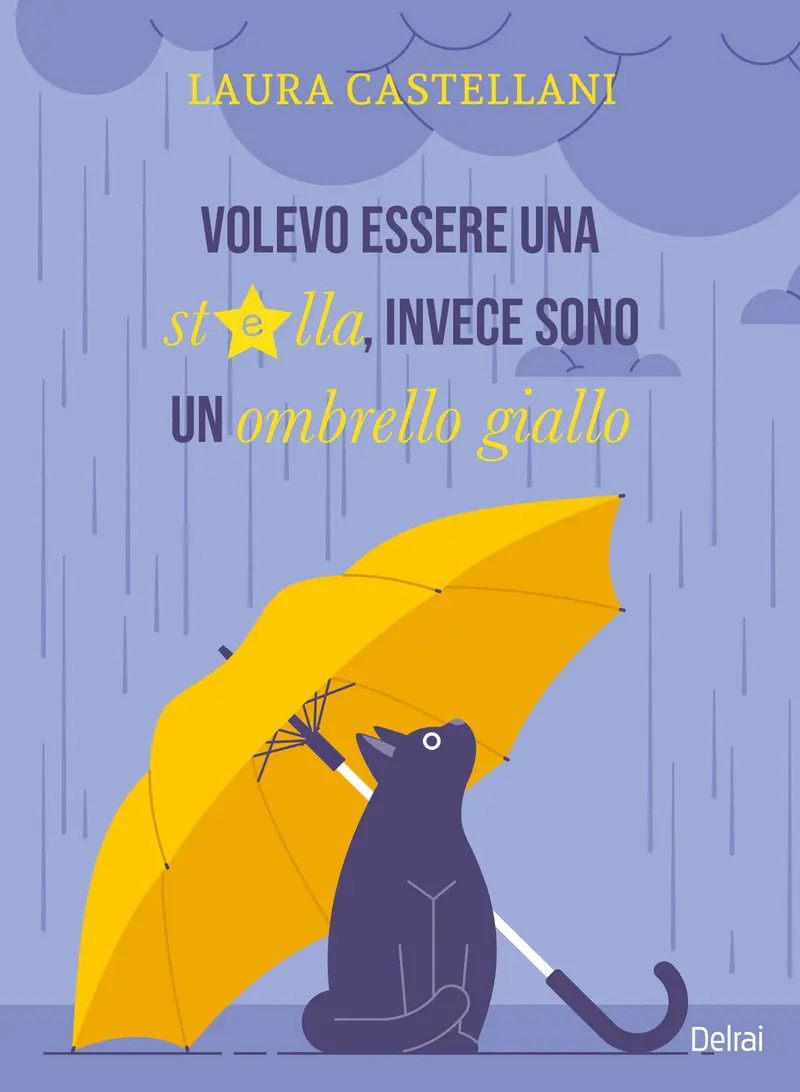 Volevo essere una stella, invece sono un ombrello giallo