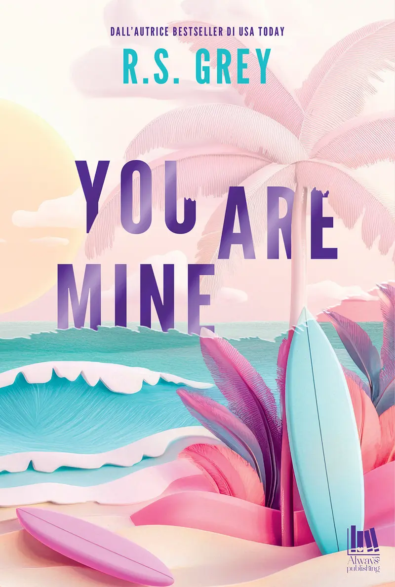You are mine. Ediz. italiana