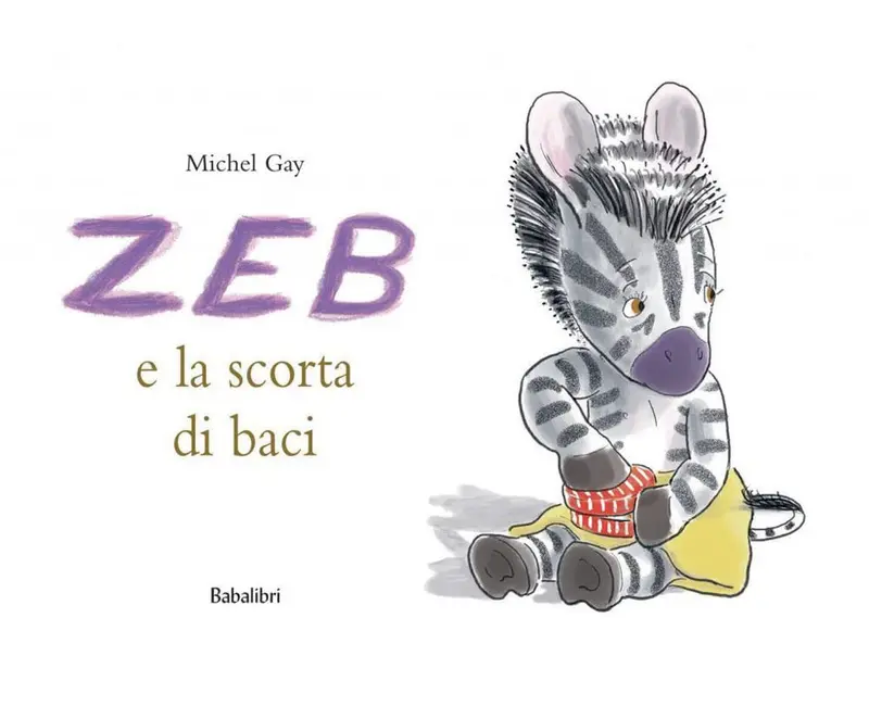 Zeb e la scorta di baci - Edizione economica