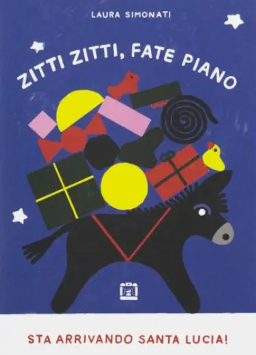 Zitti zitti, fate piano - Sta arrivando Santa Lucia!